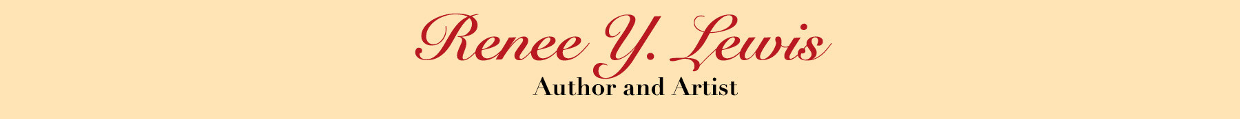 Renée Y. Lewis – Author Blog